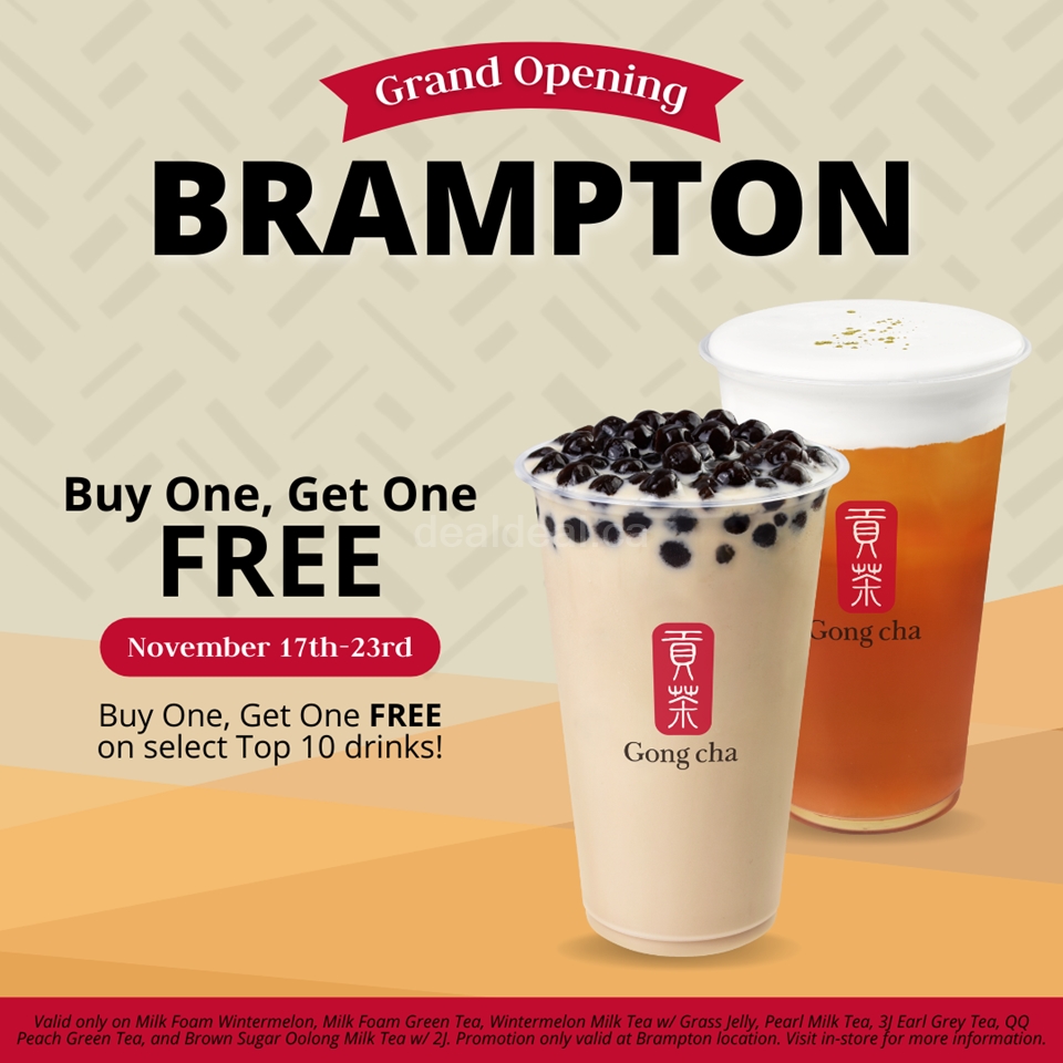 GRAND OPENING BOGO special on select drinks at Brampton Grand Opening Bogo Special On Select Drinks At Brampton