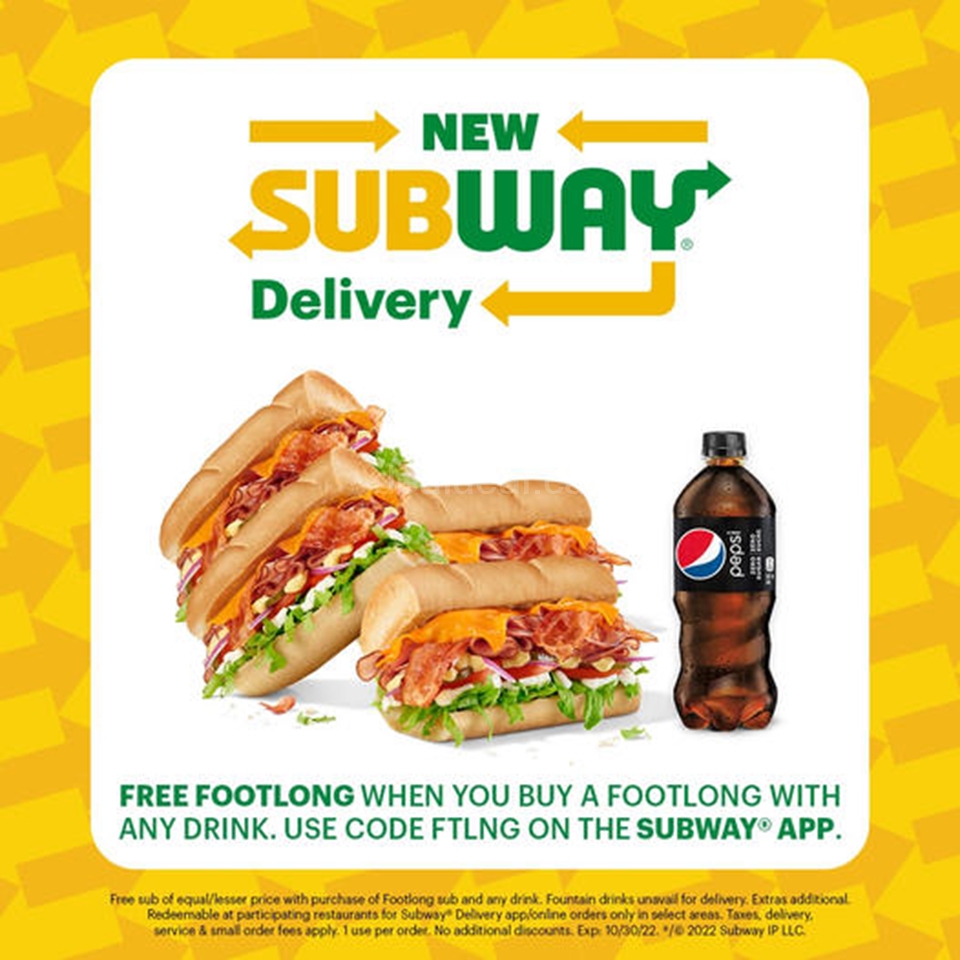 Use the Subway app and get a free Footlong when you buy a Footlong and