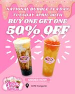 Buy one get one 50% off at Dream Bubble Tea 
