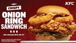 Try the new KFC Canada Crispy Onion Ring Sandwich