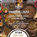 Iftar Buffet 2024 at Karahi Boys Vaughan and Ajax Locations
