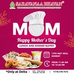 Saravanaa Bhavan Delata Mothers Day Special