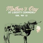 Celebrate Mother's Day with Brunch menu at Liberty Commons
