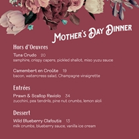 Mother's Day Dinner at Maison Selby