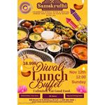 Diwali Lunch Buffet at Samskruthi Restaurant