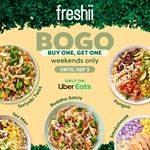 Enjoy the Buy One, Get One offer exclusively on weekends through Uber Eats at Freshii