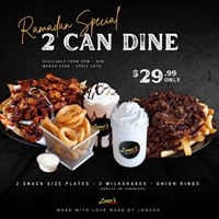 Enjoy Lonzo's Kitchen's 2-Can-Dine special for $29.99 this Ramadan!