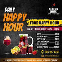 Everyday we have happy hour from 9:00pm - close!