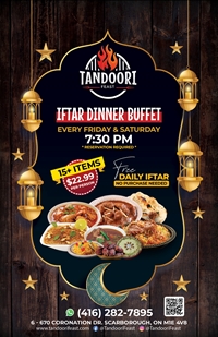 Iftar Dinner Buffet on Friday and Saturday nights throughout the holy month of Ramadan at Tandoori Feast