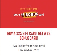 Get a $5 Bonus Card when purchasing a $25 restaurant gift card in-store 