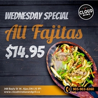 Come by on Wednesday & try our fajitas for only $14.95