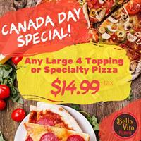 Canada Day Special at Bella Vita Pizzeria