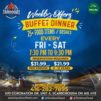 Buffet dinner Every Friday- Saturday at Tandoori Feast